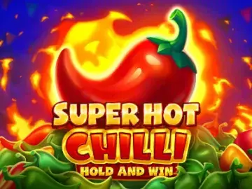 Super Hot Chilli